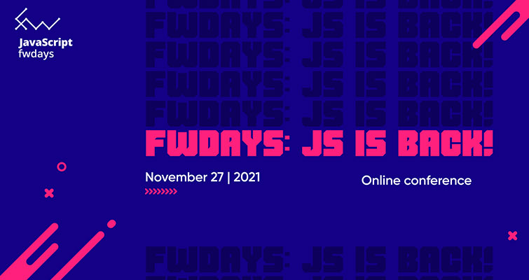Fwdays: JS is Back!