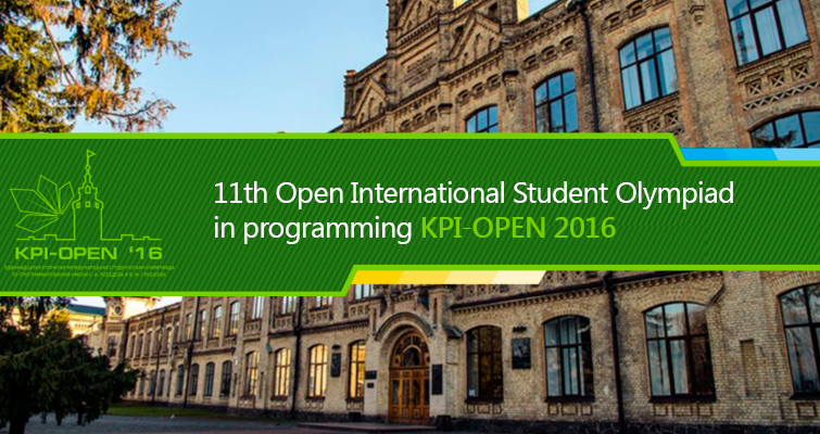 11th Open International Student Olympiad in programming KPI-OPEN 2016